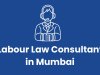 Labour Law Consultant in Mumbai - PF, ESI & Factory Compliance Experts