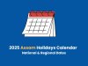 Assam Govt Holidays 2025 – Full Public & Regional Holiday List