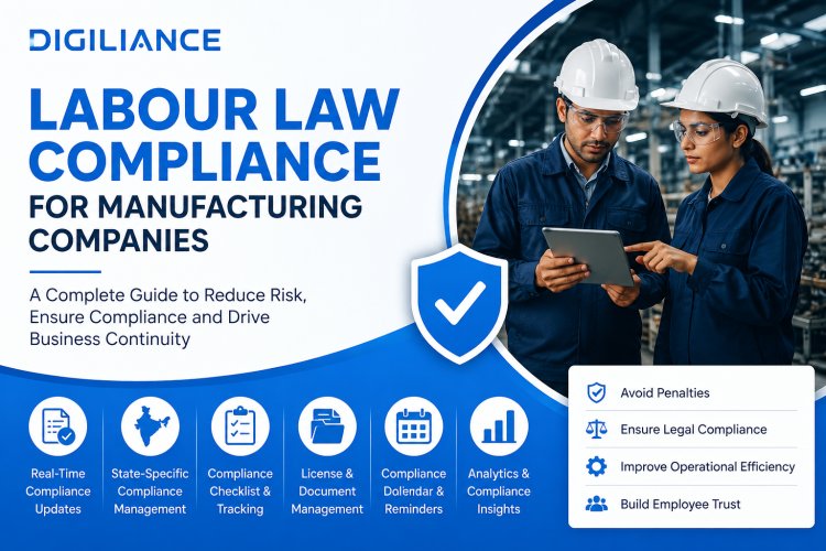 Labour law compliance management for manufacturing companies in India